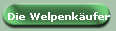 Die Welpenk�ufer