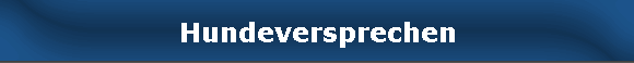 Hundeversprechen