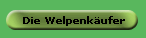 Die Welpenk�ufer