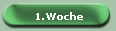 1.Woche