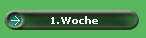 1.Woche