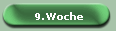 9.Woche