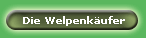 Die Welpenk�ufer